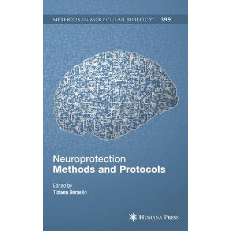 Neuroprotection Methods and Protocols